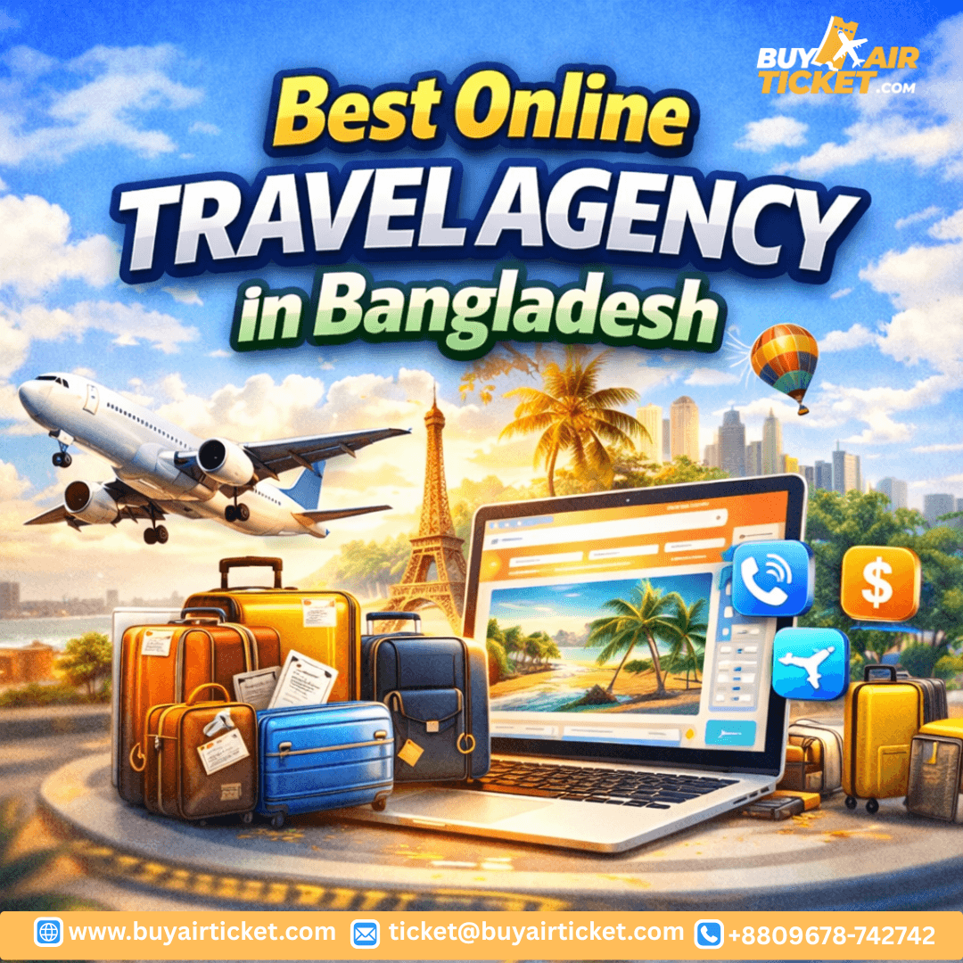 Best Online Travel Agency in Bangladesh