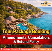 Tour Package Booking, Amendments, Cancelation, & Refund Policy