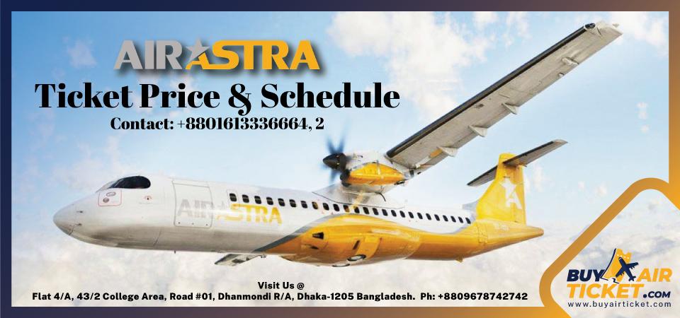 Air Astra Ticket Price & Schedule