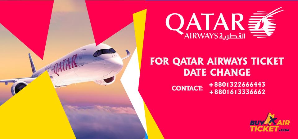 Qatar Airways Ticket Date Change